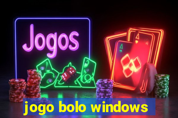 jogo bolo windows